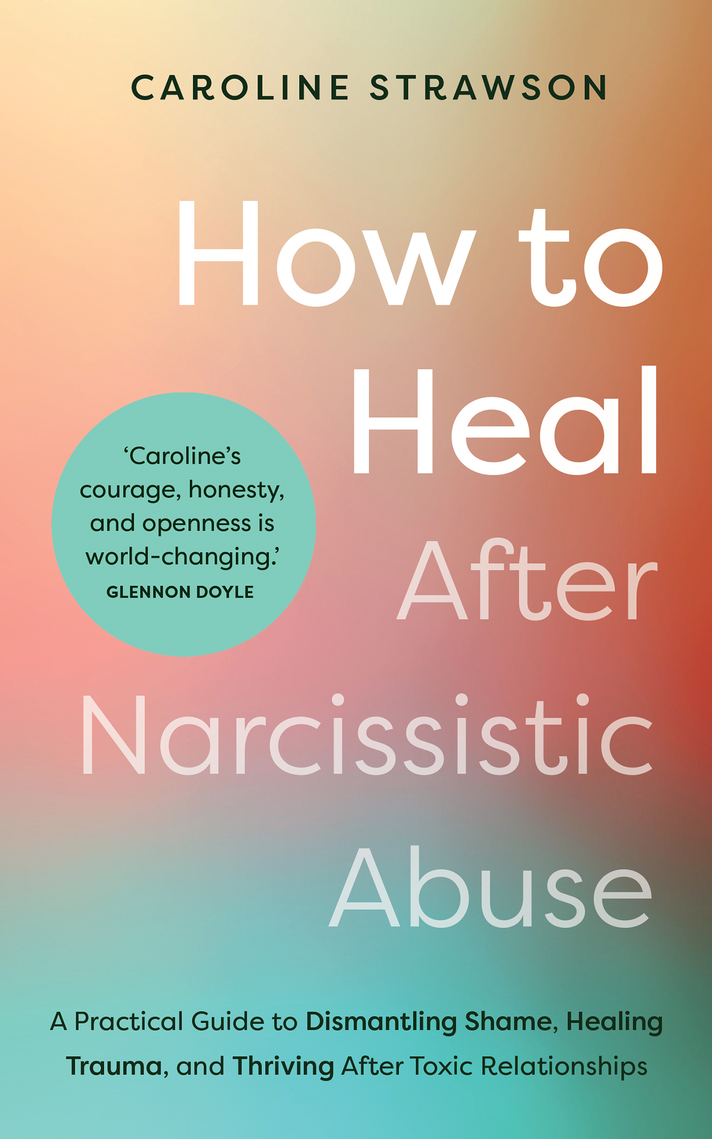 How to Heal After Narcissistic Abuse - By Caroline Strawson - VERGE Lifestyle Online Bookstore