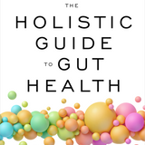 The Holistic Guide to Gut Health - By Mark Stengler_Health Wellness_VERGE Lifestyle Online Bookstore