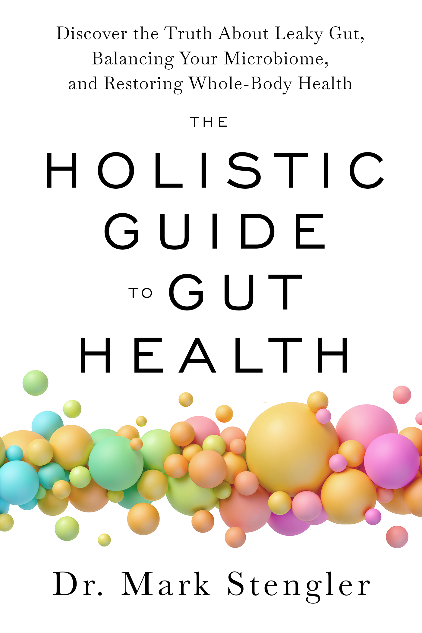 The Holistic Guide to Gut Health - By Mark Stengler_Health Wellness_VERGE Lifestyle Online Bookstore