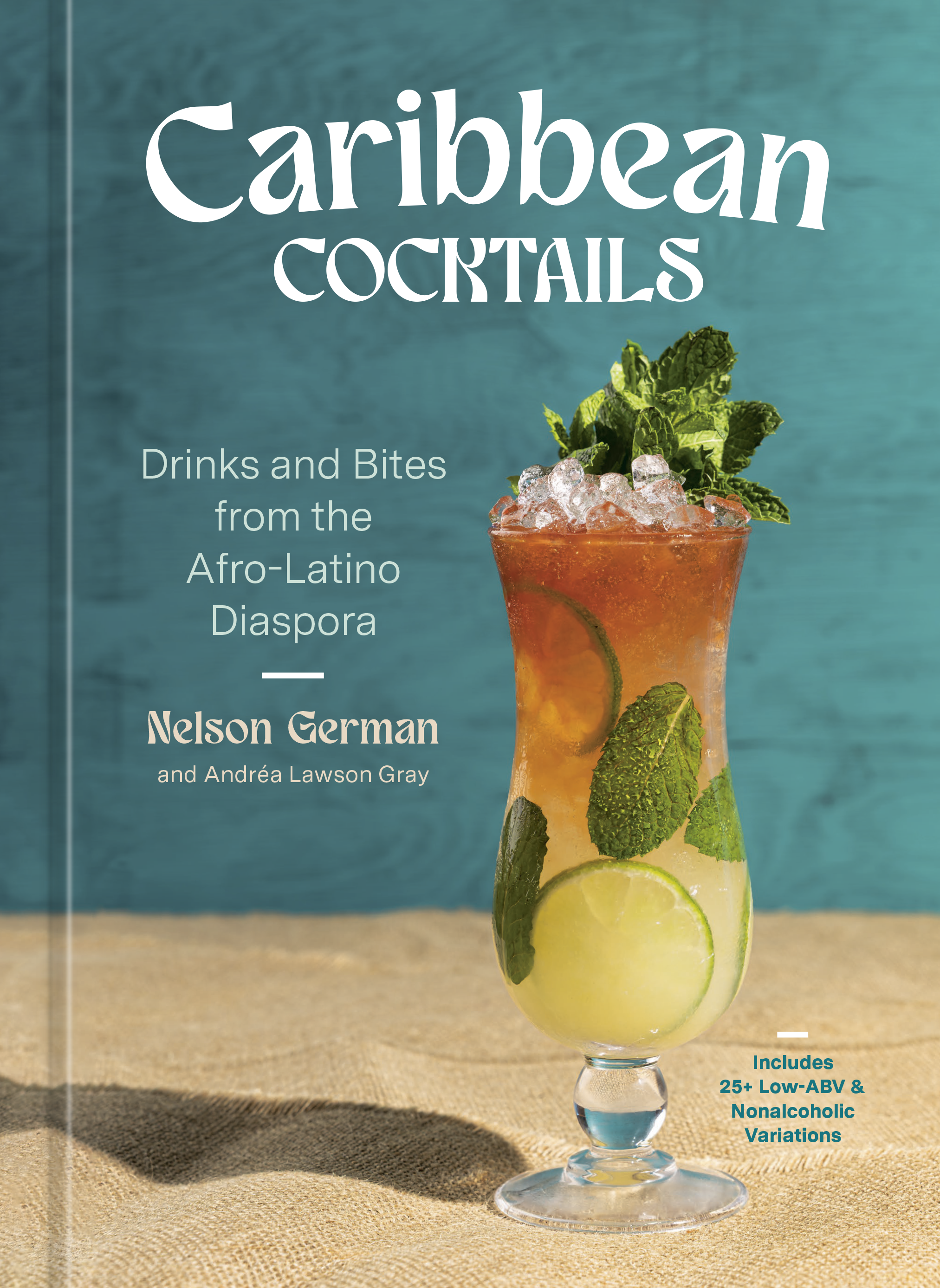 Cocktail on Cover_Caribbean Cocktails - By Nelson German, Andréa Lawson Gray_Hardcover Book 