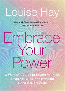 Embrace Your Power_ Louise Hay_Inspirational_Personal Development Books