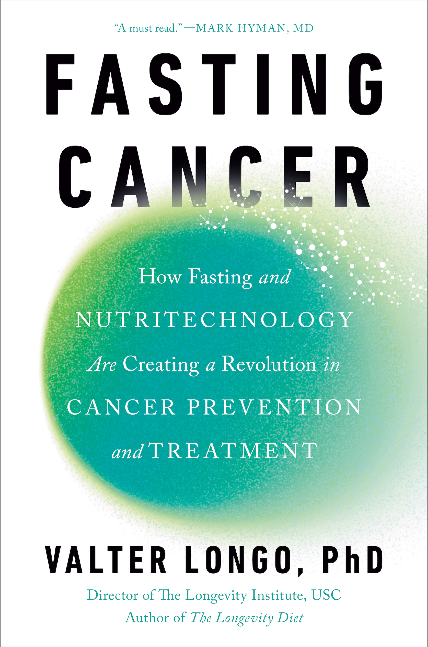 Fasting Cancer - By Valter Longo, PhD_Hardcover Book 