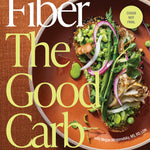 Fiber: The Good Carb - By America's Test Kitchen_Hardcover Book 