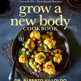 Grow a New Body Cookbook - By  Dr. Alberto Villoldo, Conny Andersson_Hardcover Cookbook_Health Wellness