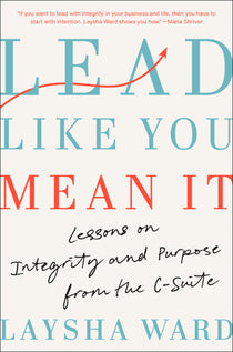 Hardcover Book_Lead Like You Mean It - By Laysha Ward