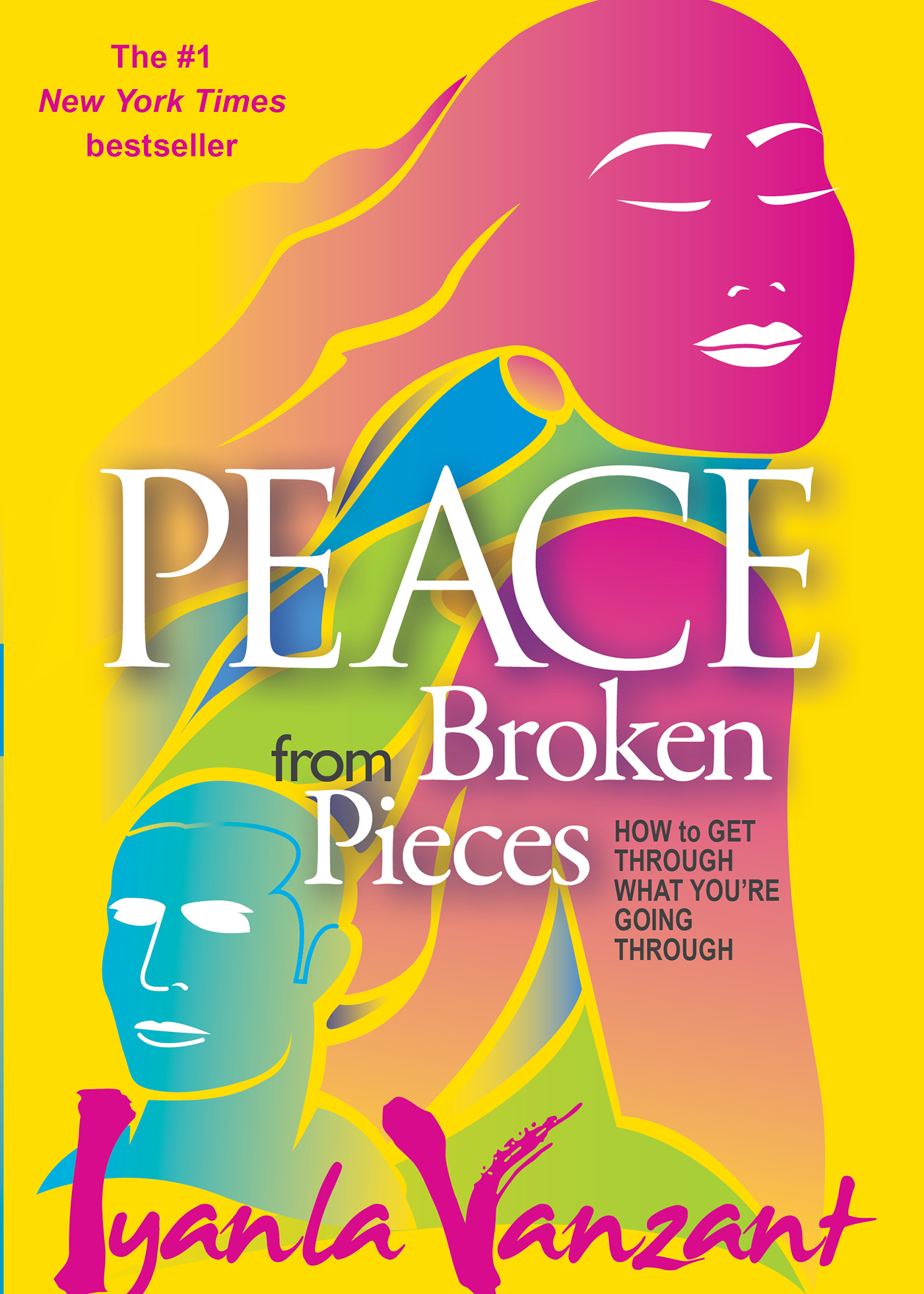 Peace From Broken Pieces - By  Iyanla Vanzant_ Paperback Cover