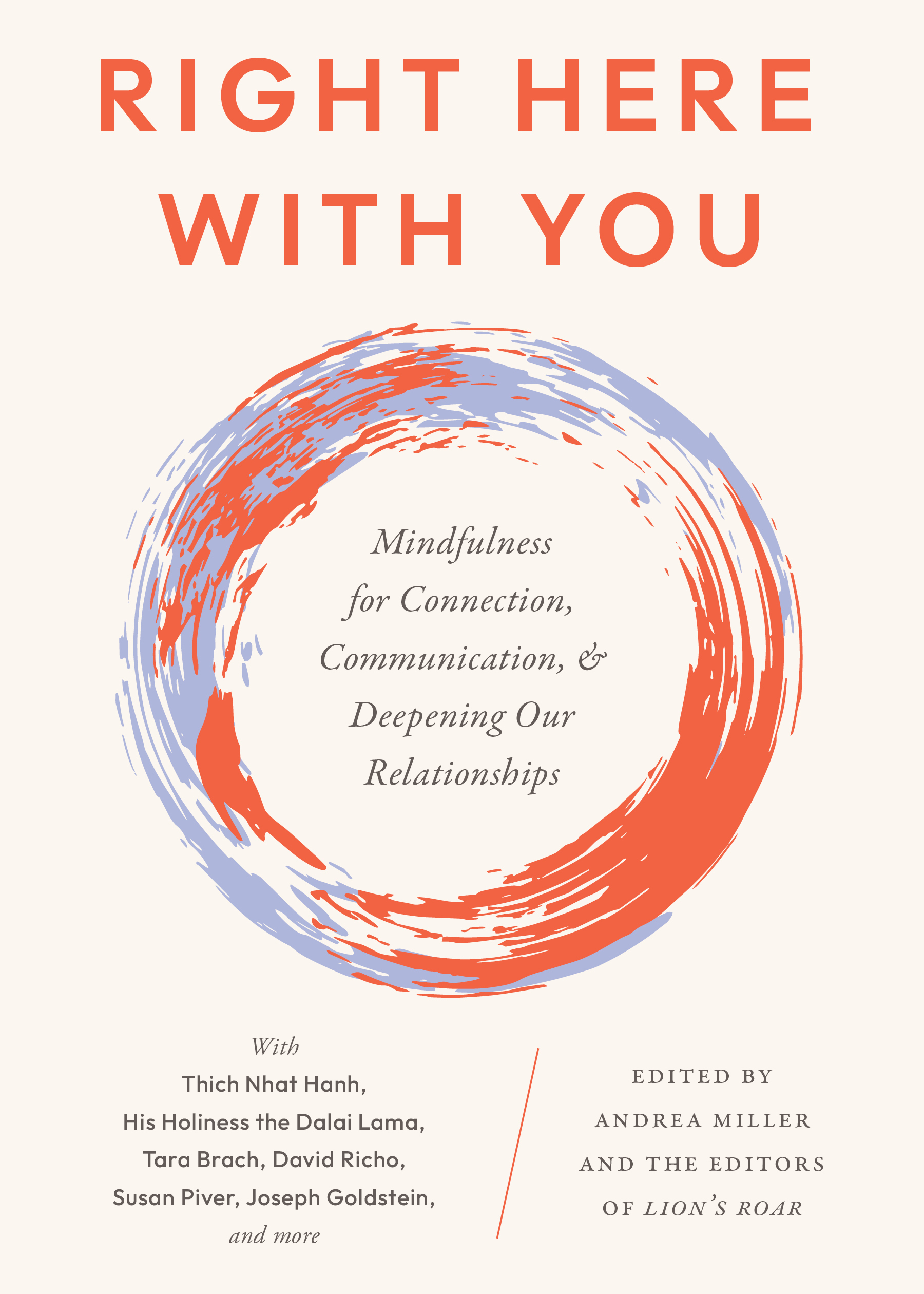 Right Here With You - By Andrea Miller, Editors of Lion's Roar_Paperback Book Cover