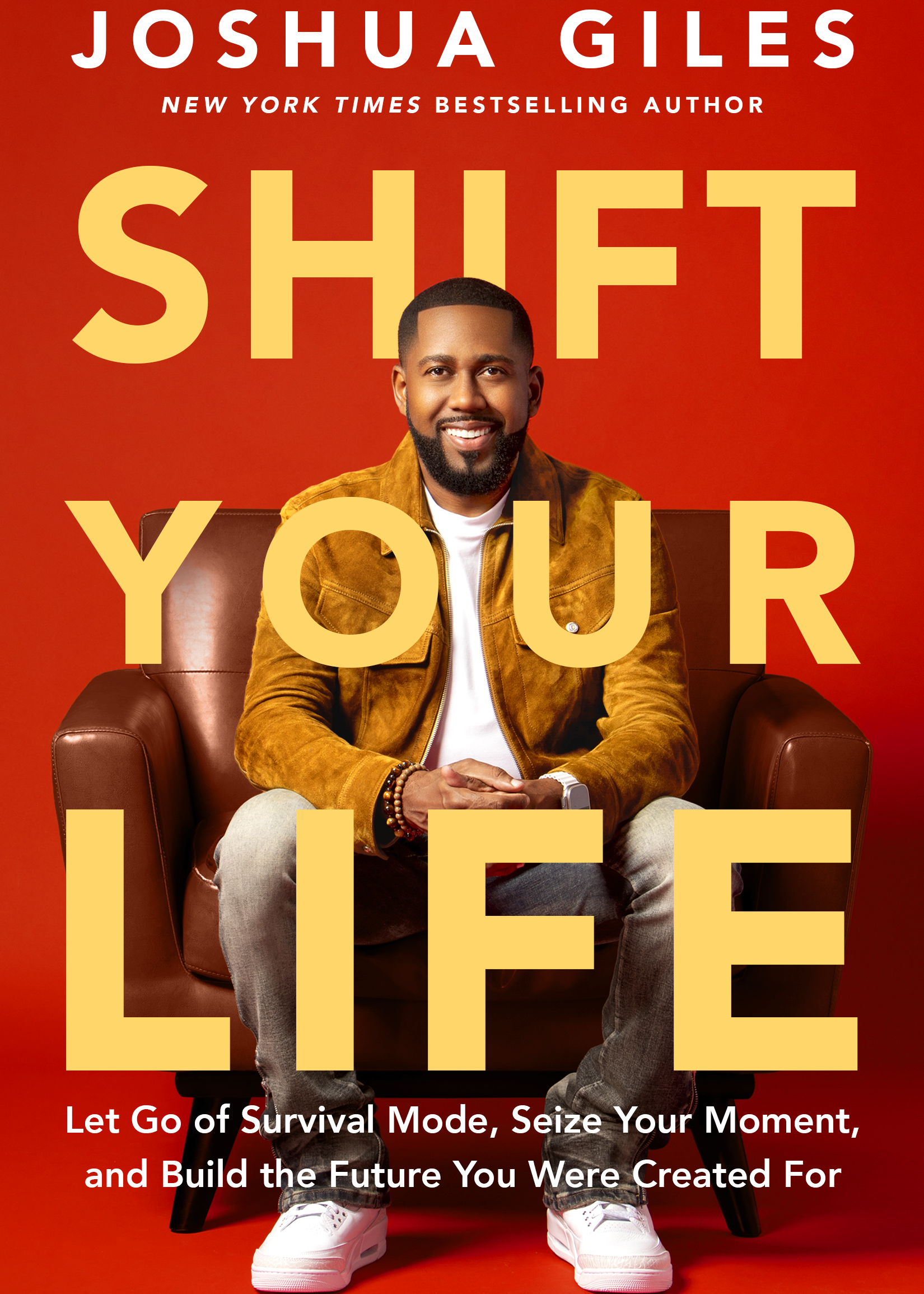 Shift Your Life - By Joshua Giles_Hardcover Book 