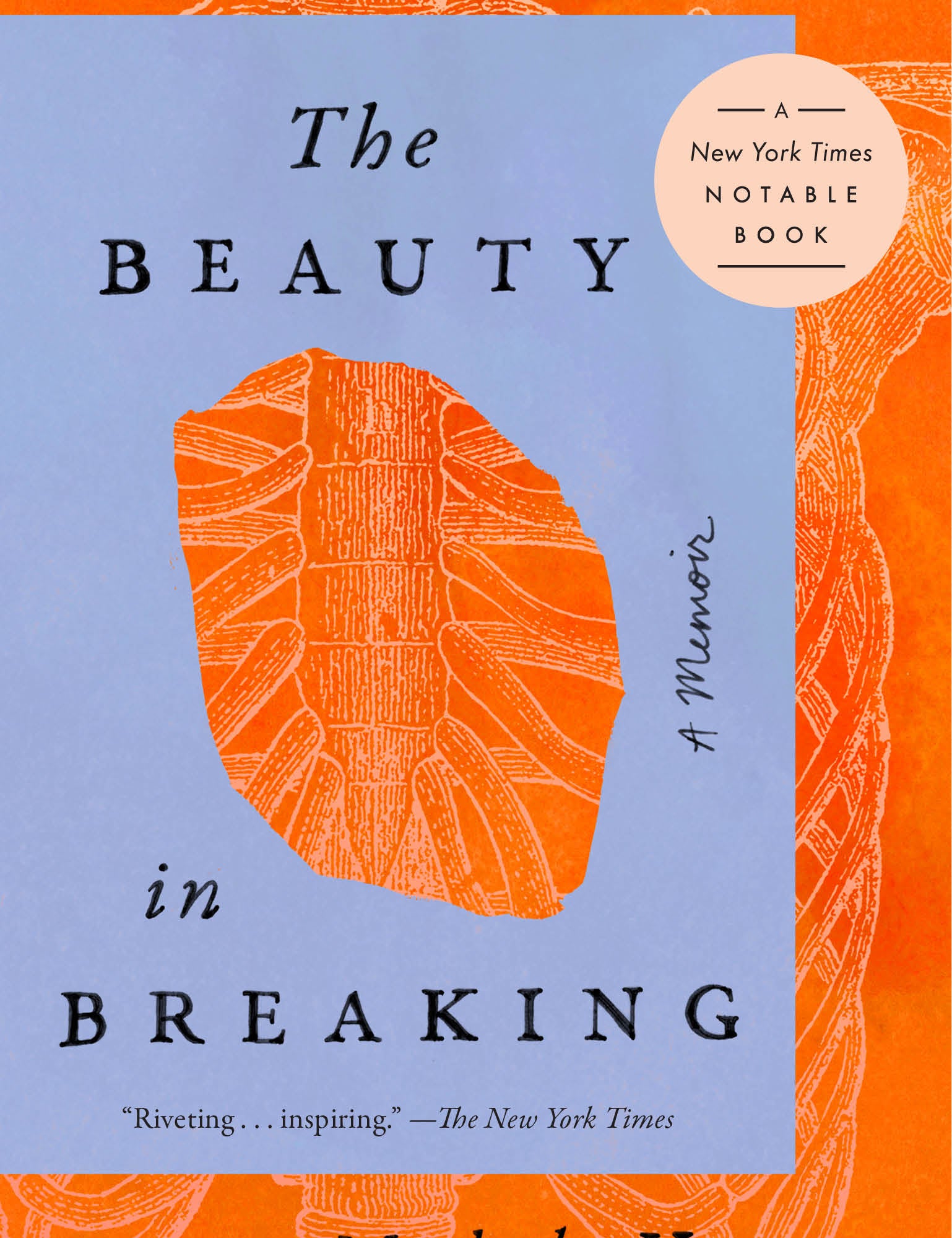 The Beauty in Breaking: A Memoir - By Michele Harper