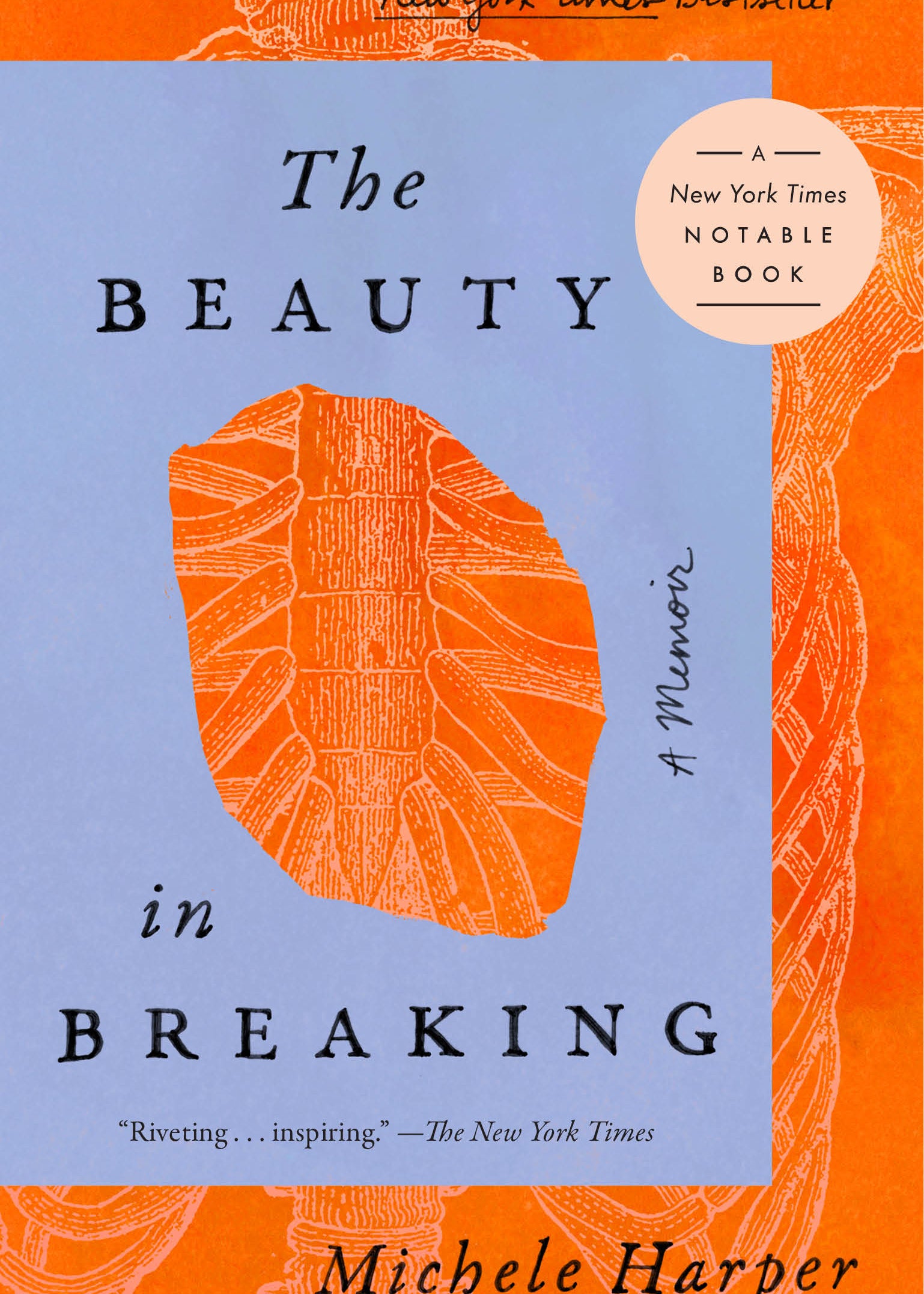 The Beauty in Breaking: A Memoir - By Michele Harper