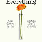 The Cure for Everything - By Michelle A. Williams and Linda Marsa_Hardcover Book