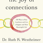 The Joy of Connections - By Dr. Ruth K. Westheimer_VERGE Lifestyle Online Bookstore