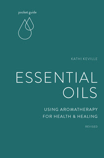 The Mindful Living Guides_Pocket Guide to Essential Oils_-  Kathi Keville - VERGE Lifestyle Publications Online Bookstore