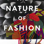 The Nature of Fashion - By Carry Somers_Hardcover Book