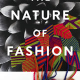 The Nature of Fashion - By Carry Somers_Hardcover Book