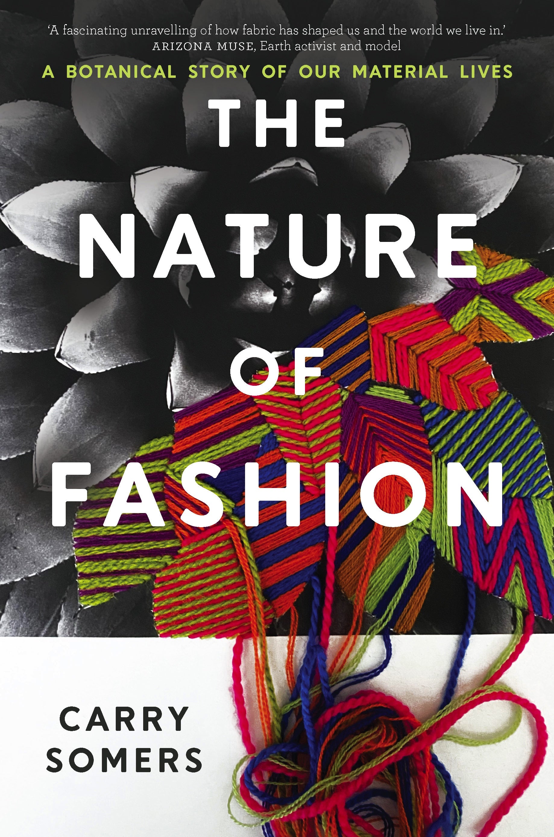 The Nature of Fashion - By Carry Somers_Hardcover Book
