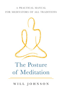 The Posture of Meditation - By Will Johnson_Inspirational Mindfulness Meditation Books_VERGE Lifestyle Online Bookstore