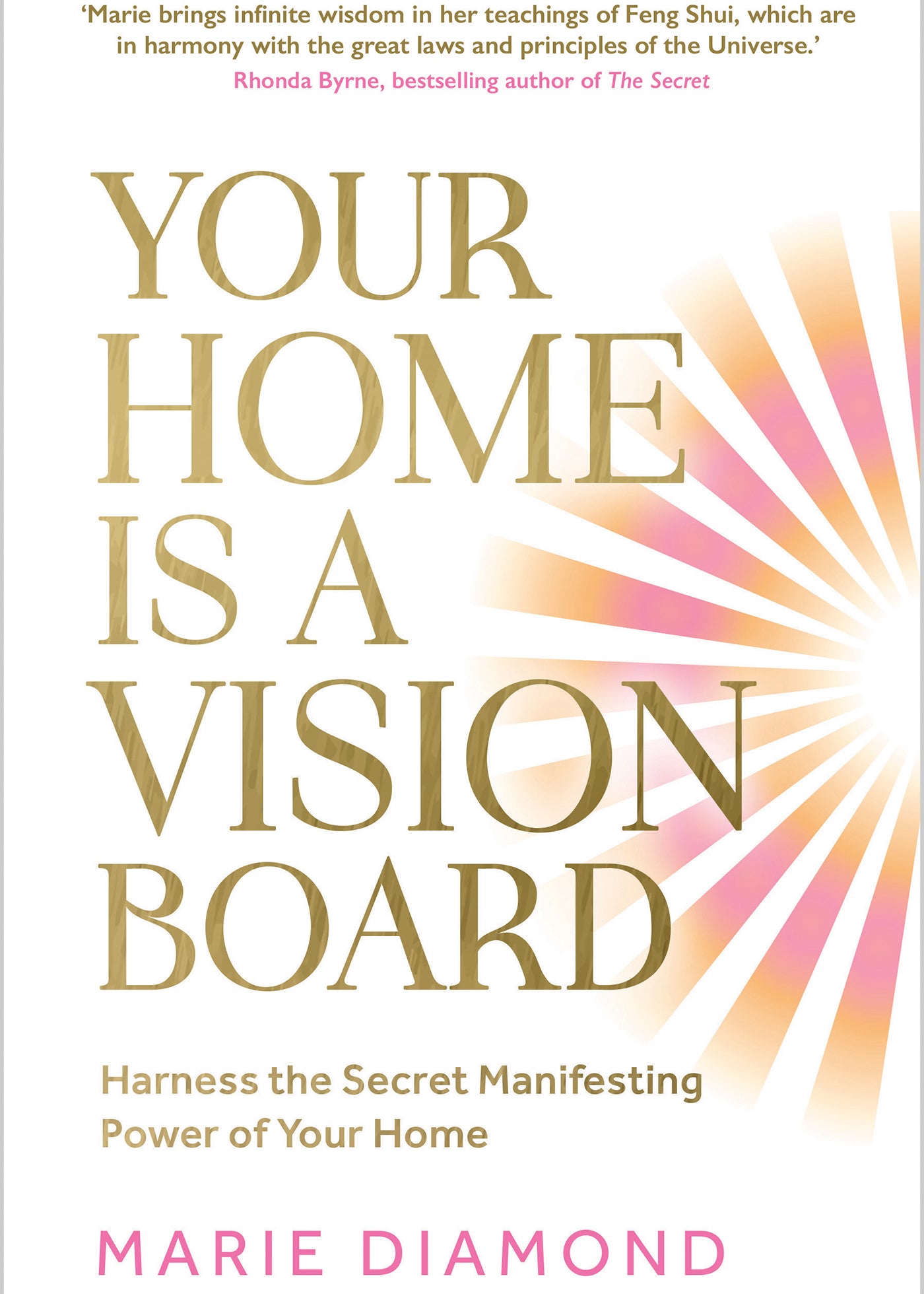 Your Home Is a Vision Board - By Marie Diamond_VERGE Lifestyle Publications Online Bookstore