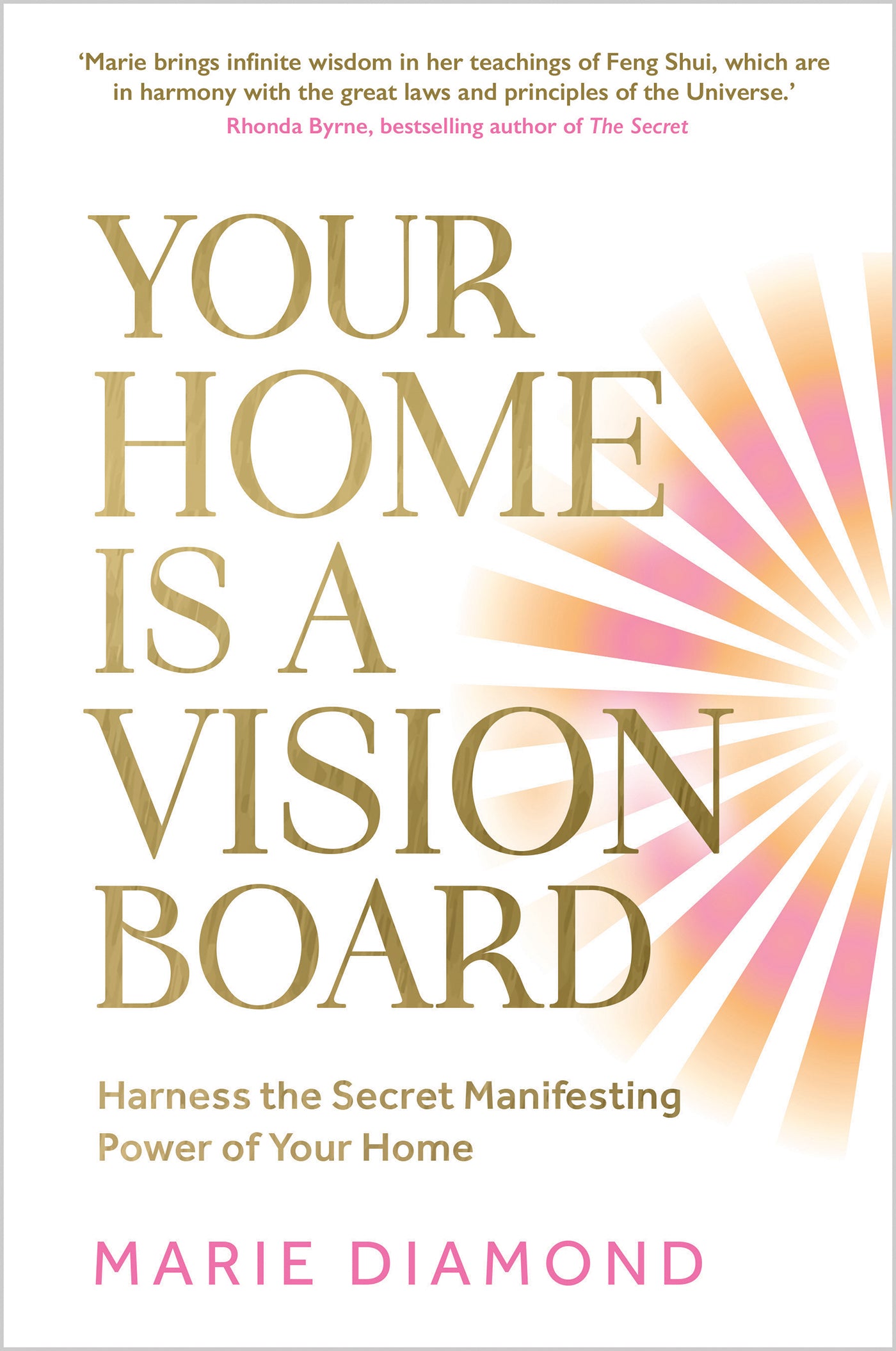 Your Home Is a Vision Board - By Marie Diamond_VERGE Lifestyle Publications Online Bookstore